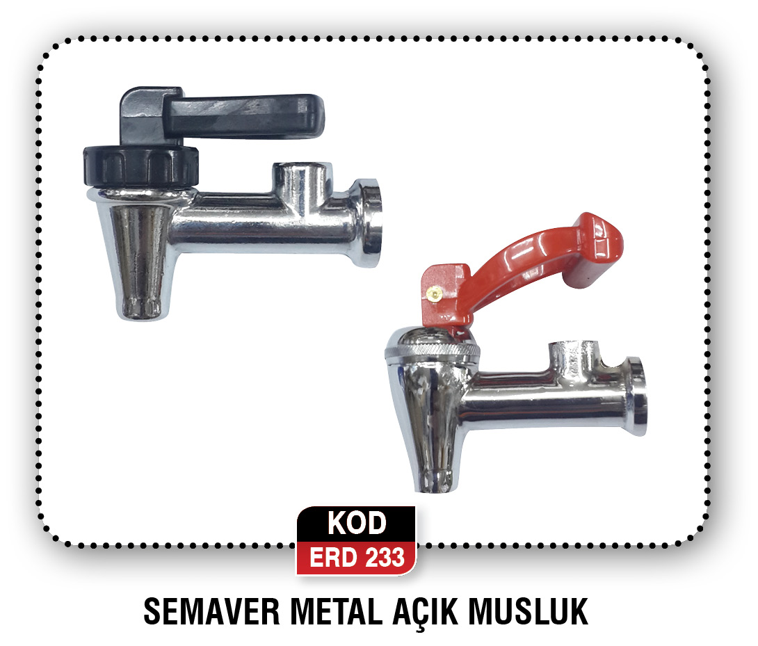 ÇAY SET GÖSTERGELİ METAL MUSLUK ERD 266